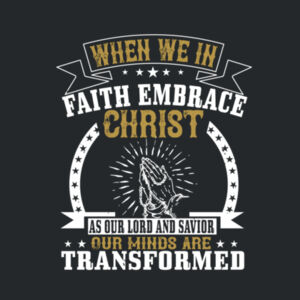 When we in faith embrace Christ Design