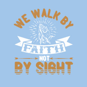 Walk by Faith Design